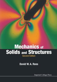 bokomslag Mechanics Of Solids And Structures (2nd Edition)