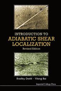 bokomslag Introduction To Adiabatic Shear Localization (Revised Edition)