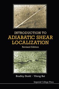 bokomslag Introduction To Adiabatic Shear Localization (Revised Edition)