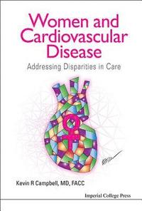 bokomslag Women And Cardiovascular Disease: Addressing Disparities In Care