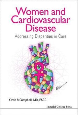 bokomslag Women And Cardiovascular Disease: Addressing Disparities In Care