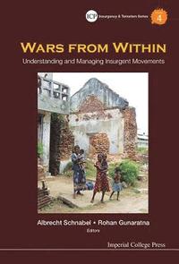 bokomslag Wars From Within: Understanding And Managing Insurgent Movements