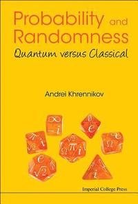 bokomslag Probability And Randomness: Quantum Versus Classical