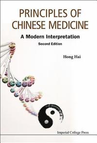 bokomslag Principles Of Chinese Medicine: A Modern Interpretation