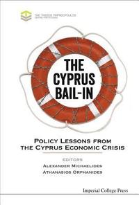 bokomslag Cyprus Bail-in, The: Policy Lessons From The Cyprus Economic Crisis