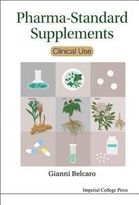 bokomslag Pharma-standard Supplements: Clinical Use