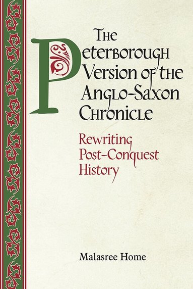 Malasree Home - Peterborough Version of the Anglo-Saxon Chronicle, Inbunden