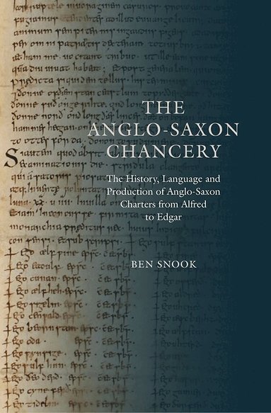 Ben Snook - Anglo-Saxon Chancery, Inbunden