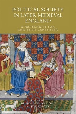 Political Society in Later Medieval England 1