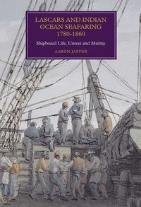 bokomslag Lascars and Indian Ocean Seafaring, 1780-1860