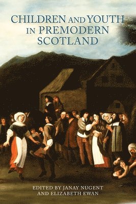 bokomslag Children and Youth in Premodern Scotland