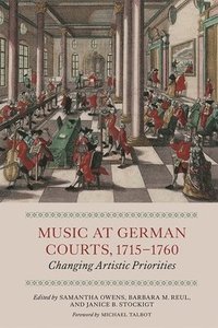 bokomslag Music at German Courts, 1715-1760