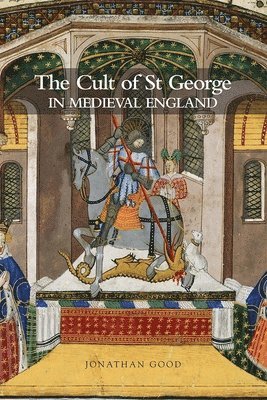 bokomslag Cult of St George in Medieval England