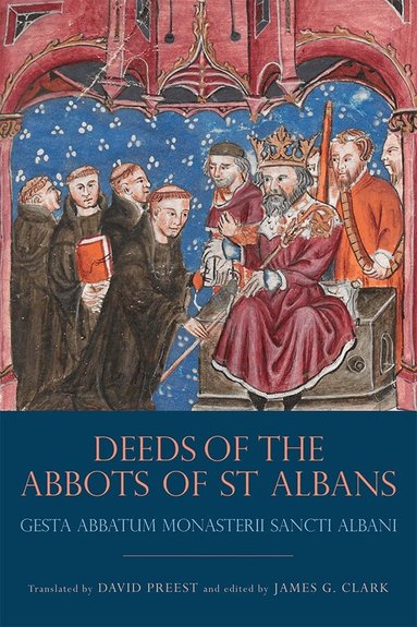 James G. Clark - Deeds of the Abbots of St Albans, Inbunden