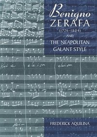 bokomslag Benigno Zerafa (1726-1804) and the Neapolitan Galant Style