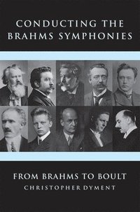 bokomslag Conducting the Brahms Symphonies