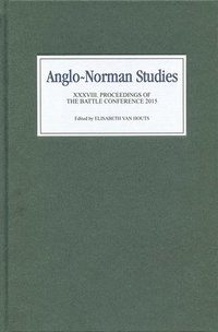 bokomslag Anglo-Norman Studies XXXVIII