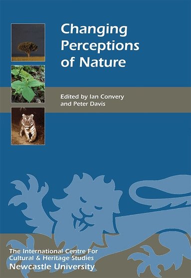 Ian Convery, Peter Davis - Changing Perceptions of Nature, Inbunden