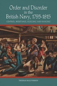 bokomslag Order and Disorder in the British Navy, 1793-1815