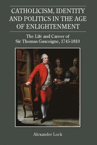 bokomslag Catholicism, Identity and Politics in the Age of Enlightenment