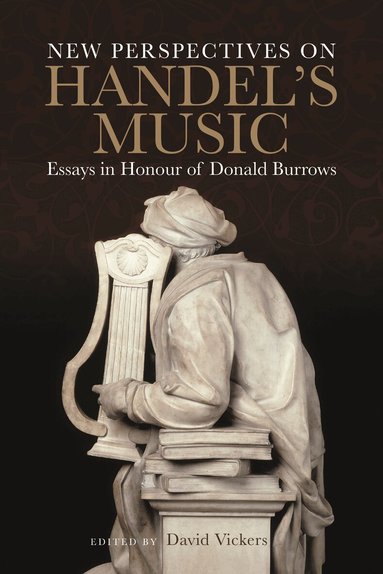 David Vickers - New Perspectives on Handel's Music, Inbunden
