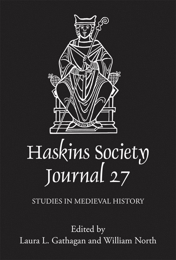Laura  L Gathagan, William North, Laura L Gathagan, William North, Laura L (Customer) Gathagan, William (Person) North, Laura L. Gathagan - Haskins Society Journal 27, Inbunden