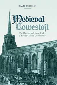 bokomslag Medieval Lowestoft