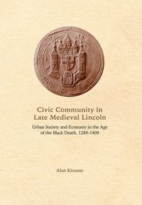 bokomslag Civic Community in Late Medieval Lincoln