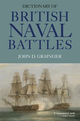 Dictionary of British Naval Battles 1