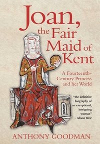 bokomslag Joan, the Fair Maid of Kent