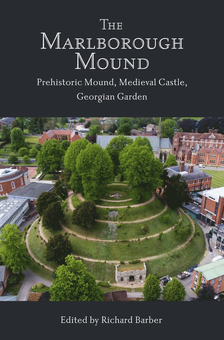 Richard Barber - Marlborough Mound, Inbunden