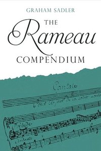 bokomslag The Rameau Compendium