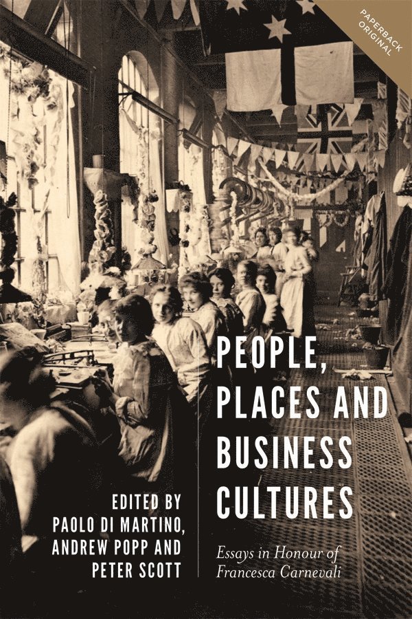 Paolo Di Martino, Andrew Popp, Peter Scott, Paolo (Person) Di Martino, Andrew (Customer) Popp, Peter (Person) Scott - People, Places and Business Cultures, Häftad