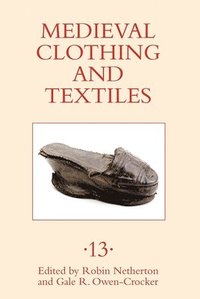 bokomslag Medieval Clothing and Textiles 13