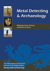 bokomslag Metal Detecting and Archaeology