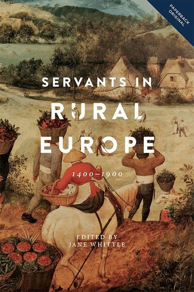 Jane Whittle - Servants in Rural Europe, Häftad