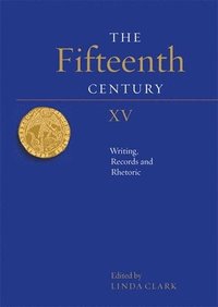 bokomslag The Fifteenth Century XV