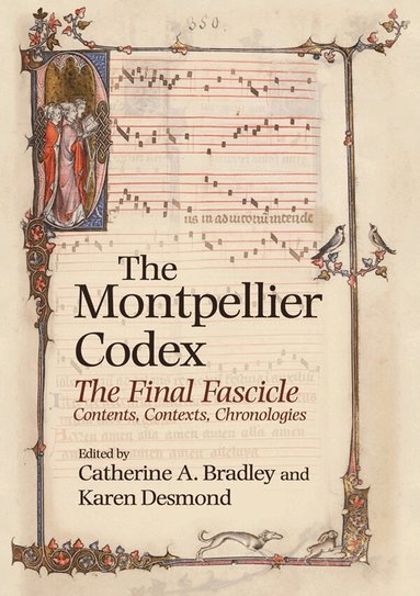 Catherine A Bradley, Karen Desmond - Montpellier Codex, Inbunden