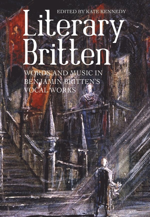 Kate, Kennedy, Kate Kennedy - Literary Britten, Inbunden