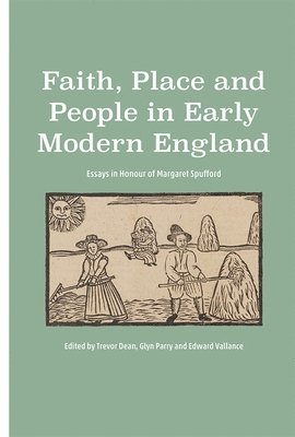 Faith, Place and People in Early Modern England 1