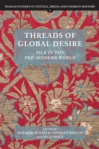 bokomslag Threads of Global Desire