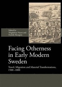 bokomslag Facing Otherness in Early Modern Sweden