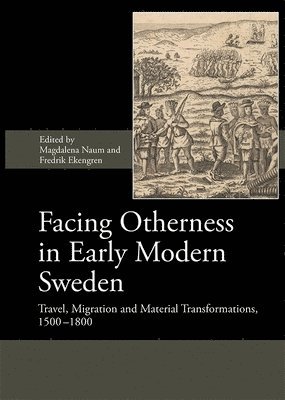 Facing Otherness in Early Modern Sweden 1