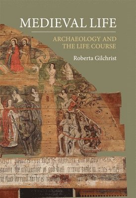Roberta Gilchrist - Medieval Life, Häftad