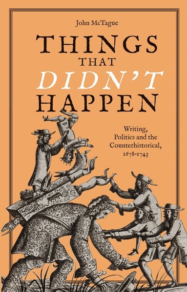 John McTague - Things that Didn't Happen, Inbunden