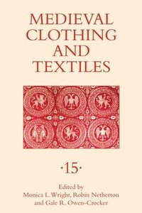 bokomslag Medieval Clothing and Textiles 15