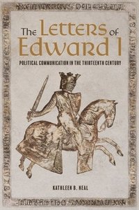 bokomslag The Letters of Edward I