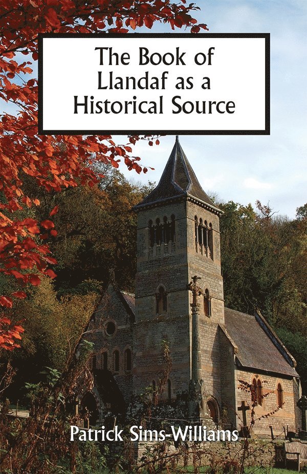 Book of Llandaf as a Historical Source