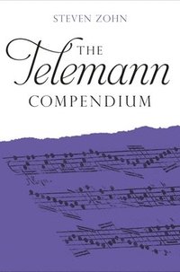 bokomslag The Telemann Compendium