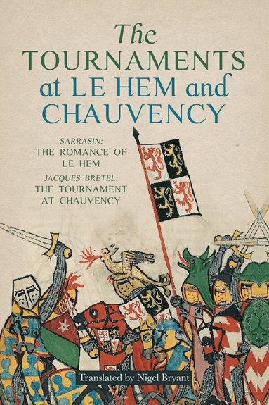 Nigel Bryant - Tournaments at Le Hem and Chauvency, Inbunden